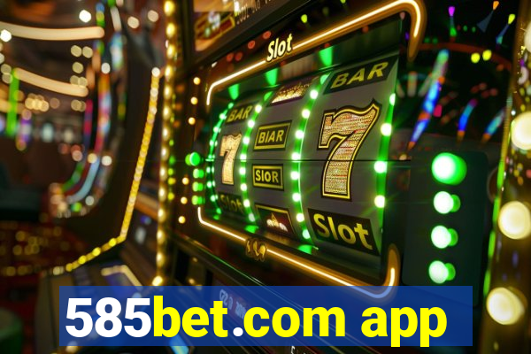 585bet.com app